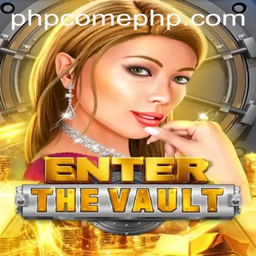 EntertheVault: An In-Depth Exploration
