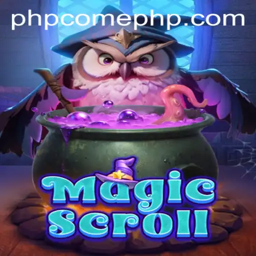 MagicScroll: Unveiling the Enchanting World of PHPCOME